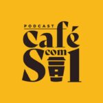 cafecomsalpodcast