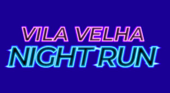 VILA VELHA NIGHT RUN